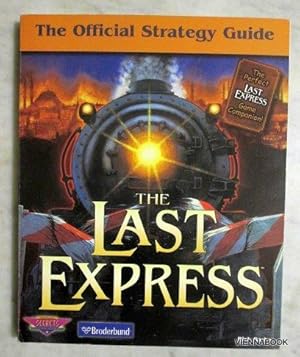 The Last Express. The Official Strategy Guide