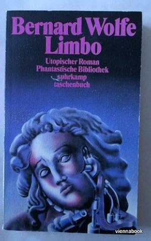 Limbo. Utopischer Roman (Phantastische Bibliothek 239)