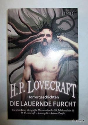 Die lauernde Furcht. Horrorgeschichten