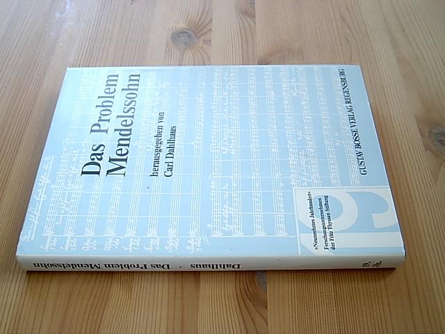 Das Problem Mendelssohn (Studien zur Musikgeschichte des 19. Jahrhunderts) (German Edition)
