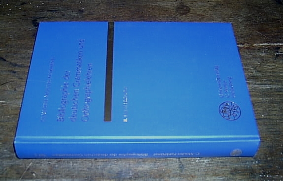 Bibliographie der deutschen Grammatiken und Orthographielehren, Band II: Das 17. Jahrhundert. - Moulin-Fankhänel, Claudine