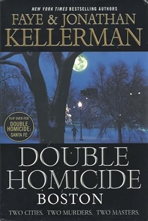Kellerman, Faye & Jonathan | Double Homicide Boston / Santa Fe | Double-Signed 1st Edition