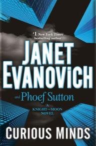 Evanovich, Janet & Sutton, Phoef | Curious Minds | Double-Signed 1st Edition