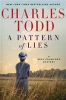 Todd, Charles | Pattern of Lies, A | Double-Signed 1st Edition