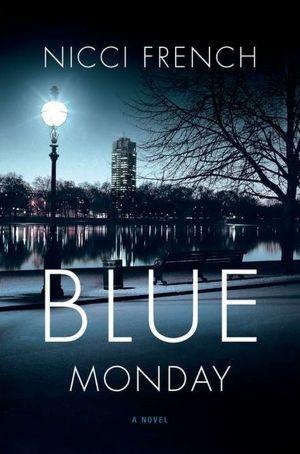 French, Nicci | Blue Monday | Double-Signed 1st Edition