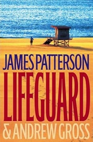 Patterson, James & Gross, Andrew | Lifeguard | Double-Signed 1st Edition