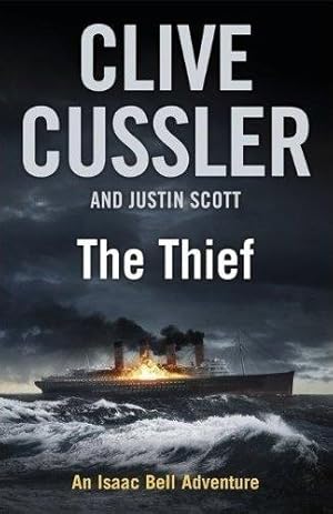 Cussler, Clive & Scott, Justin | Thief, The | Double-Signed UK 1st Edition