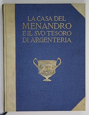 LA CASA DEL MENANDRO E IL SUO TESORO DI ARGENTERIA - Tavole. (Tafelband / plates volume)