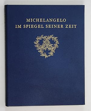 Michelangelo im Spiegel seiner Zeit - Nr 13 von 410 nummerierten Exemplaren