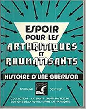 Espoirs pour arthritiques et rhumatisants