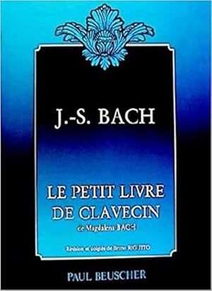 Partition : J.-S. Bach, le petit livre de clavecin