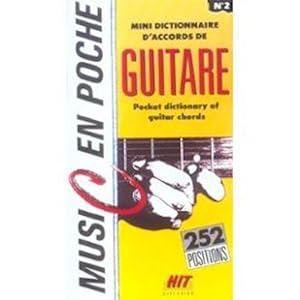 Mini dictionnaire d'accords de guitare. (Music en poche)