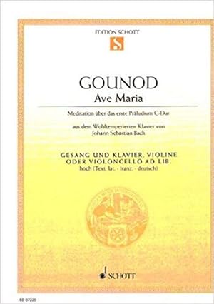 GOUNOD - Ave Maria (Voz Aguda) para Canto y Piano (Violin/Violoncello ad Lib.)