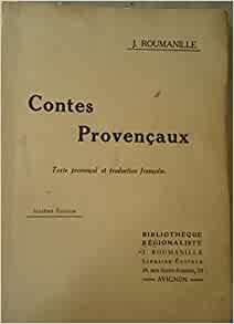Contes provencaux / texte provencal et traduction francaise