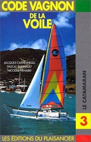 Code voile 3 : Le catamaran