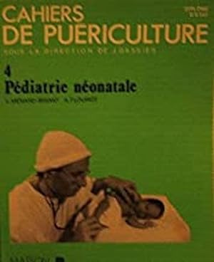 Pédiatrie néonatale (Cahiers de puériculture)