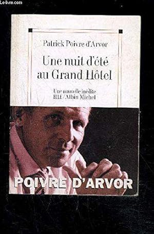 Une nuit d'été au Grand Hôtel [Broché] by Poivre d'Arvor, Patrick