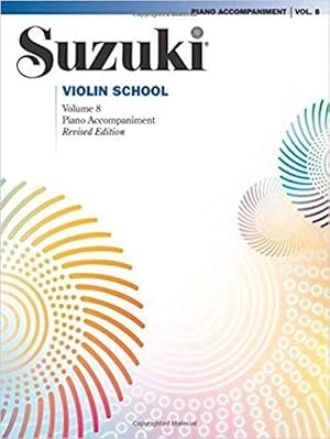 Suzuki Violin School, Vol 8: Piano Acc. by Shinichi Suzuki (2014-09-01)