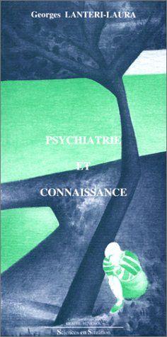 Psychiatrie et connaissance