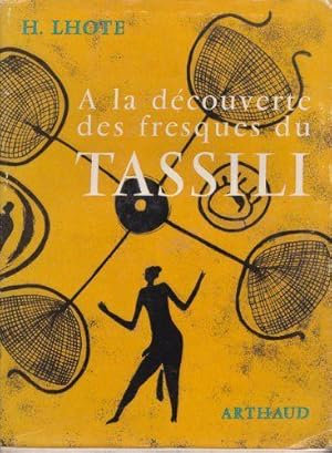 A la découverte des fresques du Tassili (Collection Signes des temps)