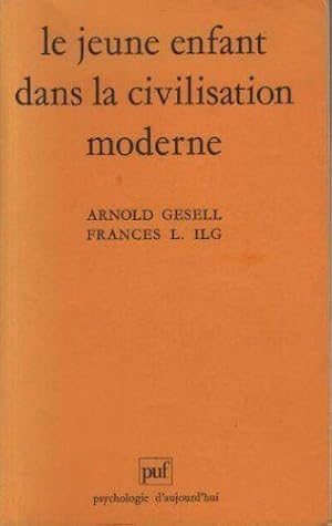 Le jeune enfant dans la civilisation moderne/l'orientation du developpement de l'enfant a l'ecole