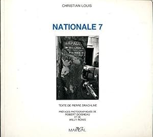 Nationale 7 - Préfaces photographiques de Robert Doisneau et de Willy Ronis - Texte de Pierre Dra...