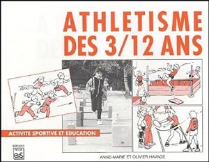 Athlétisme des 3/12 ans : Activité sportive et éducation