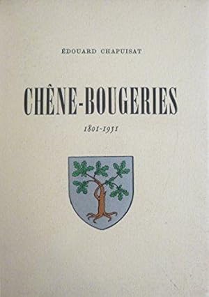 Edouard Chapuisat. Chêne-Bougeries 1801-1951 : Histoire et traditions