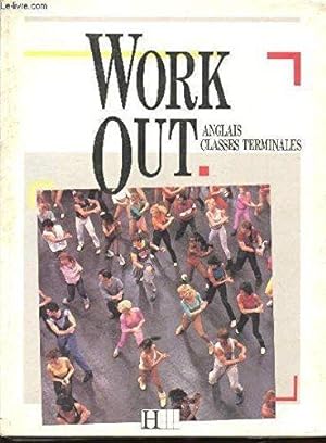 ANGLAIS TERMINALES WORK OUT