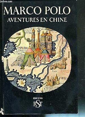 MARCO POLO AVENTURE EN CHINE / COLLECTION CARAVELLE