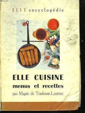 Elle cuisine, menus et recettes