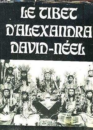 Le Tibet D'Alexandra David-Neel