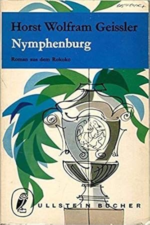 Nymphenburg - Roman aus dem Rokoko