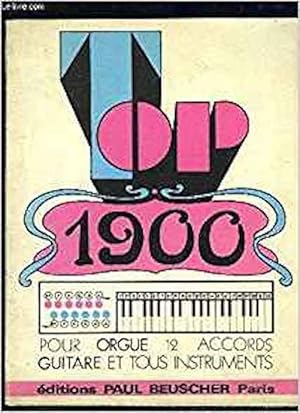 Top 1900, pour orgue 12 accords, guitare et tous instruments.