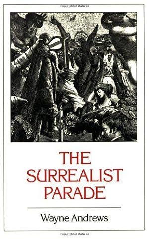 The Surrealist Parade: Literary history