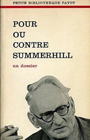 Pour ou contre summerhill : un dossier