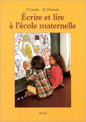 Ecrire et lire à l'école maternelle