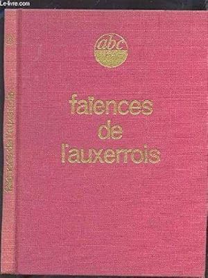 LES FAIENCES DE L'AUXERROIS.