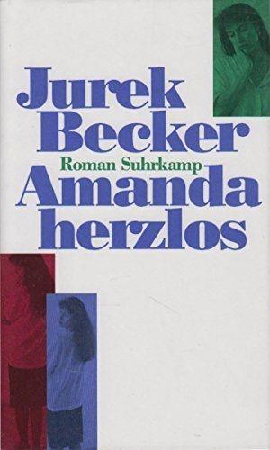 Amanda herzlos: Roman