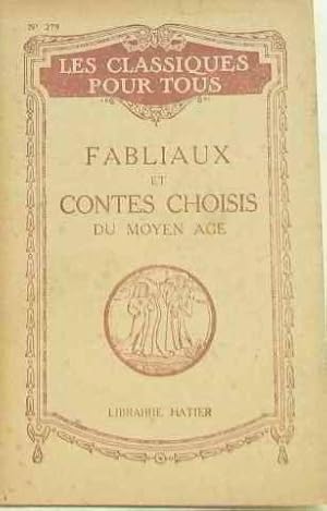 Fabliaux et contes choisis du moyen age