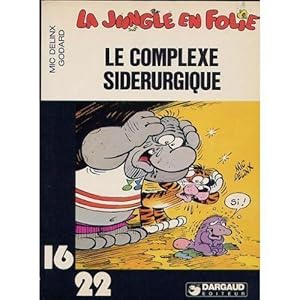 Le complexe siderurgique