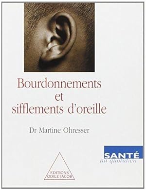 Bourdonnements et sifflements d'oreille