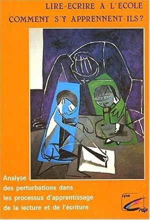 Lire-écrire à l'école : comment s'y apprennent-ils ? : Analyse des perturbations dans les process...