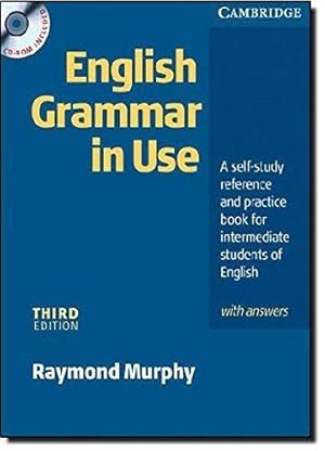 English Grammar In Use with Answers and CD ROM: A Self-study Reference and Practice Book for Inte...