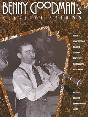 Benny Goodman's Clarinet Method