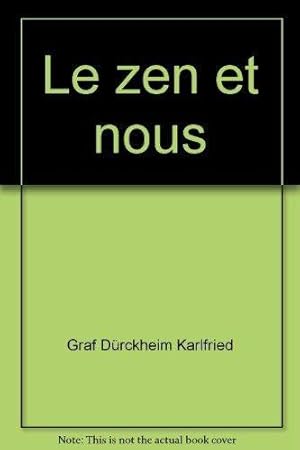 Le zen et nous