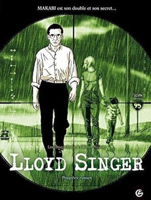 Lloyd Singer - volume 1 - Poupées russes