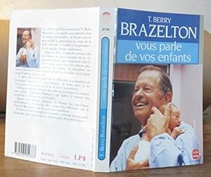 T-Berry Brazelton vous parle de vos enfants