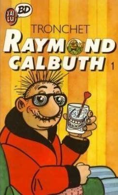 Raymond Calbuth, tome 1