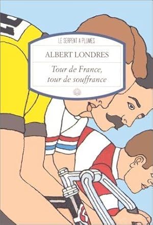 Tour de France, tour de souffrance : Récit